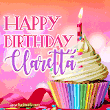 A vibrant birthday GIF featuring a rainbow-colored cupcake topped with white frosting, sprinkles, and a lit candle. The text reads 'Happy Birthday Claretta' in bold pink and violet letters with white outline.