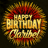 Golden 'Happy Birthday Claribel' text accompanied by animated rainbow fireworks for a festive animated greeting.