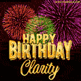 Wishing You A Happy Birthday, Clarity! Best fireworks GIF animated greeting card.