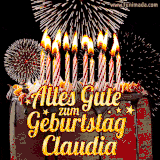 A chocolate birthday cake with glowing candles, the German text 'Alles Gute zum Geburtstag Claudia,' and vibrant fireworks lighting up the background in an animated GIF.