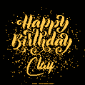 Happy Birthday Card for Clay - Download GIF and Send for Free