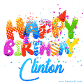 Happy Birthday Clinton - Creative Personalized GIF With Name