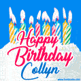 Happy Birthday GIF for Collyn with Birthday Cake and Lit Candles