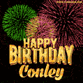 Wishing You A Happy Birthday, Conley! Best fireworks GIF animated greeting card.