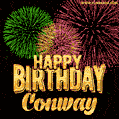 Wishing You A Happy Birthday, Conway! Best fireworks GIF animated greeting card.