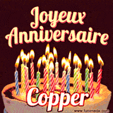 A Happy Birthday GIF in French featuring a festive birthday cake adorned with bright candles and the glowing text 'Joyeux Anniversaire Copper' in a cheerful style.