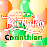 Animated GIF featuring colorful balloons in the background with the cheerful text 'Happy Birthday Corinthian'.