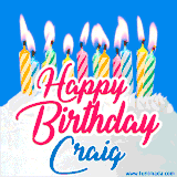 A cheerful animated GIF featuring colorful lit birthday candles on a white cake, with the text 'Happy Birthday Craig' in bold red and blue script on a bright blue background.