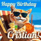 A cheerful cat wearing sunglasses, enjoying drinks on a sunny beach chair, with the text 'Happy Birthday Cristian!' in bright letters.