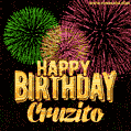 Wishing You A Happy Birthday, Cruzito! Best fireworks GIF animated greeting card.