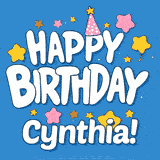 Colorful animated birthday card with the text 'HAPPY BIRTHDAY Cynthia!' in a white playful font surrounded by stars, hearts, and a party hat on a blue background.