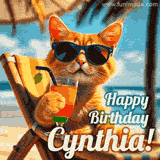 An animated orange cat wearing sunglasses, sitting on a beach chair with a tropical drink, with a festive 'Happy Birthday Cynthia!' message.
