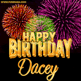 A golden 'Happy Birthday Dacey' message with vibrant fireworks in the background, creating a festive and celebratory vibe in this animated name GIF.