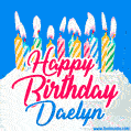Happy Birthday GIF for Daelyn with Birthday Cake and Lit Candles