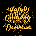 Happy Birthday Card for Daeshawn - Download GIF and Send for Free