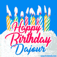 Happy Birthday GIF for Dajour with Birthday Cake and Lit Candles