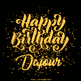 Happy Birthday Card for Dajour - Download GIF and Send for Free