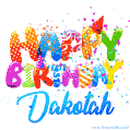 Happy Birthday Dakotah - Creative Personalized GIF With Name