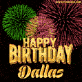 Wishing You A Happy Birthday, Dallas! Best fireworks GIF animated greeting card.