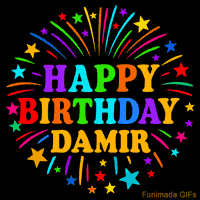 Vibrant animated GIF with 'Happy Birthday Damir' in rainbow-colored text, surrounded by colorful stars and fireworks on a black background.