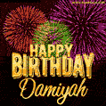 Wishing You A Happy Birthday, Damiyah! Best fireworks GIF animated greeting card.