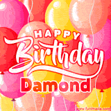 A vibrant birthday GIF featuring colorful balloons in shades of pink, yellow, and orange, with bold white and red text saying 'Happy Birthday Damond.'