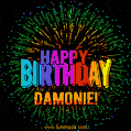 A colorful animated GIF featuring the text 'Happy Birthday Damonie!' in rainbow colors with a dynamic iridescent firework display in the background.