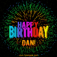 A colorful animated GIF featuring the text 'Happy Birthday Dan!' in rainbow colors with a dynamic iridescent firework display in the background.