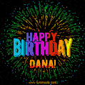 New Bursting with Colors Happy Birthday Dana GIF and Video with Music