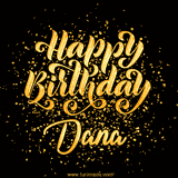 Animated GIF with colorful, festive 'Happy Birthday Dana' text decorated with patterns, a party hat, and falling confetti. A vibrant and cheerful design for birthday celebrations.