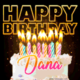 A vibrant animated GIF featuring a delicious birthday cake topped with glowing candles and the name 'Dana' in elegant script, and the words 'Happy Birthday' on the black background.
