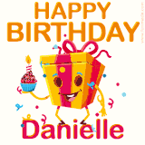 A vibrant and funny gift box character with a happy face dancing with a cupcake and the text 'Happy Birthday Danielle,' surrounded by animated confetti and party vibes.