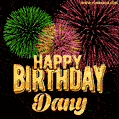 Wishing You A Happy Birthday, Dany! Best fireworks GIF animated greeting card.