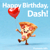 Animated pepperoni pizza slice with a happy face wishing Happy Birthday to Dash