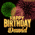 Wishing You A Happy Birthday, Dawid! Best fireworks GIF animated greeting card.