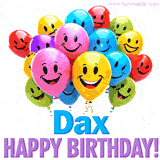 An animated birthday-themed name GIF with colorful smiling balloons and bold 'Dax, Happy Birthday!' text for a celebratory touch.