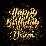 Animated GIF with colorful, festive 'Happy Birthday Daxen' text decorated with patterns, a party hat, and falling confetti. A vibrant and cheerful design for birthday celebrations.