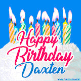 A cheerful animated GIF featuring colorful lit birthday candles on a white cake, with the text 'Happy Birthday Daxten' in bold red and blue script on a bright blue background.