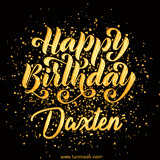 Animated GIF with colorful, festive 'Happy Birthday Daxten' text decorated with patterns, a party hat, and falling confetti. A vibrant and cheerful design for birthday celebrations.