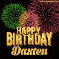 Wishing You A Happy Birthday, Daxten! Best fireworks GIF animated greeting card.