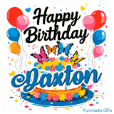 A personalized birthday GIF with the name Daxton, showing a drip cake decorated with pink and blue flowers and balloons.