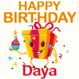 A vibrant and funny gift box character with a happy face dancing with a cupcake and the text 'Happy Birthday Daya,' surrounded by animated confetti and party vibes.