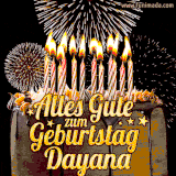 A chocolate birthday cake with glowing candles, the German text 'Alles Gute zum Geburtstag Dayana,' and vibrant fireworks lighting up the background in an animated GIF.