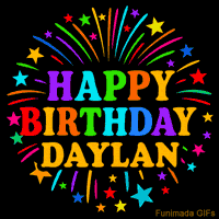 Vibrant animated GIF with 'Happy Birthday Daylan' in rainbow-colored text, surrounded by colorful stars and fireworks on a black background.