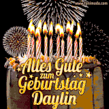 A chocolate birthday cake with glowing candles, the German text 'Alles Gute zum Geburtstag Daylin,' and vibrant fireworks lighting up the background in an animated GIF.