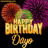 A golden 'Happy Birthday Dayo' message with vibrant fireworks in the background, creating a festive and celebratory vibe in this animated name GIF.