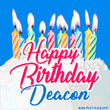 A cheerful animated GIF featuring colorful lit birthday candles on a white cake, with the text 'Happy Birthday Deacon' in bold red and blue script on a bright blue background.