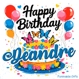 Elegant black lettering saying Happy Birthday above a colorful floral cake with balloons, made for Deandre.