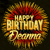 Golden 'Happy Birthday Deanna' text accompanied by animated rainbow fireworks for a festive animated greeting.