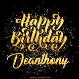 Animated GIF with colorful, festive 'Happy Birthday Deanthony' text decorated with patterns, a party hat, and falling confetti. A vibrant and cheerful design for birthday celebrations.